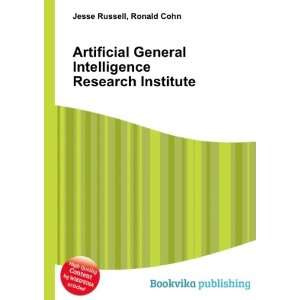  Artificial General Intelligence Research Institute Ronald 