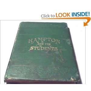    Hampton and Its Students M.F. & Armstrong; Helen W. Ludlow Books