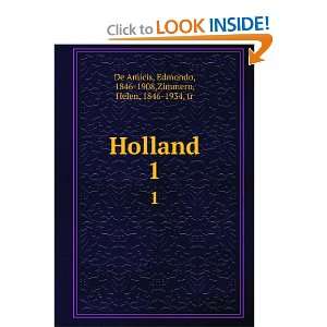  Holland Edmondo Zimmern, Helen, De Amicis Books
