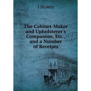  The Cabinet Maker and Upholsterers Companion, Etc., and a 