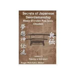 of Japanese Swordsmanship Muso Shinden Ryu Iaido Okuden Lesson Three 