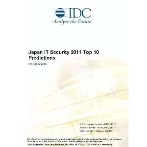  Japan IT Security 2011 Top 10 Predictions Hideki Hanaoka Books