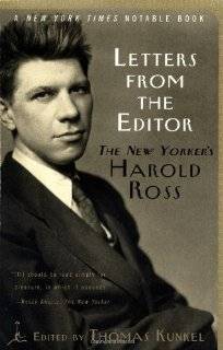   the Editor The New Yorkers Harold Ross (Modern Library Paperbacks