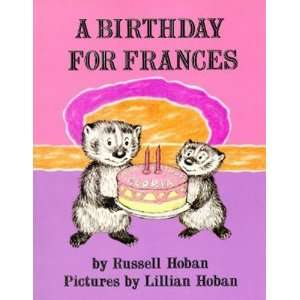  A Birthday for Frances [Hardcover] Russell Hoban Books