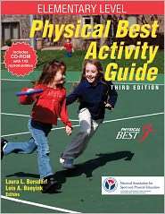 Physical Best Activity Guide Elementary Level   3rd Edition 