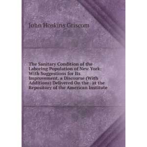   the Repository of the American Institute John Hoskins Griscom Books