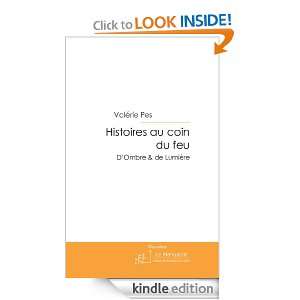 Histoires au Coin du Feu (French Edition) Valérie Pes  