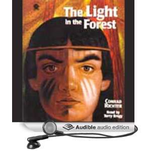 The Light in the Forest [Unabridged] [Audible Audio Edition]