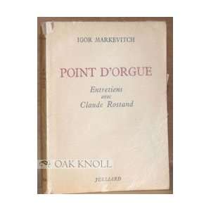  POINT DORGUE Igor Markevitch Books