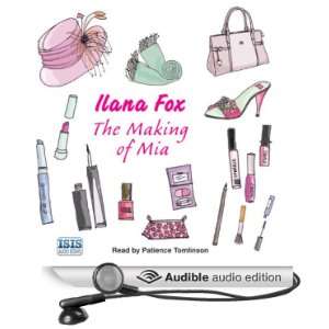   of Mia (Audible Audio Edition) Ilana Fox, Patience Tomlinson Books