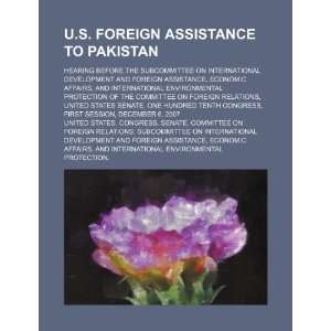  U.S. foreign assistance to Pakistan hearing before the 