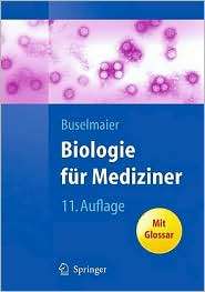 Biologie fur Mediziner, (3642004512), Werner Buselmaier, Textbooks 