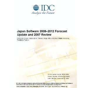 Software 2008 2012 Forecast Update and 2007 Review Kazuhiko Inouye 