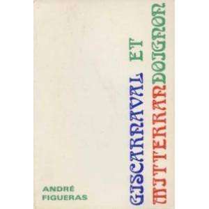  Giscarnaval et mitterrandoignon Figueras André Books