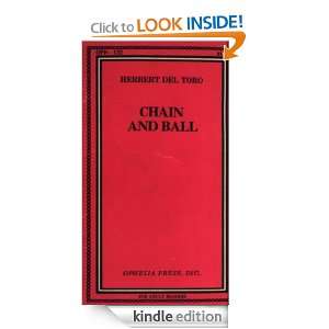 Chain and Ball Herbert del Toro  Kindle Store