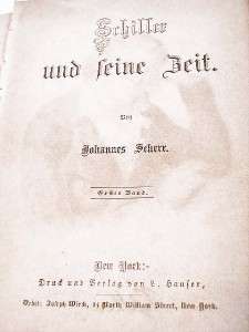 1859 Scherr Johannes Schiller und seine Zeit OLD GERMAN