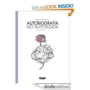 Autobiografía no autorizada #2 (Spanish Edition) Nacho Casanova 