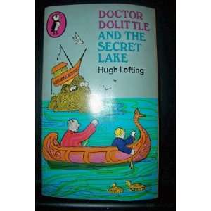  Doctor Dolittle And The Secret Lake Hugh Lofting Books