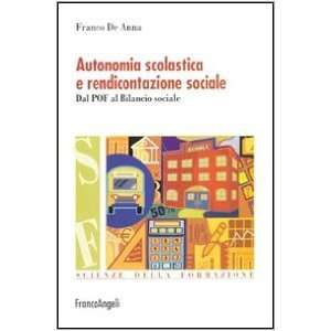  Autonomia scolastica e rendicontazione sociale. Dal POF al 