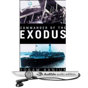  Commander of the Exodus (Audible Audio Edition) Yoram 