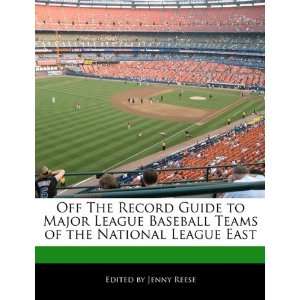   Guide to Major League Baseball Teams of the National League East