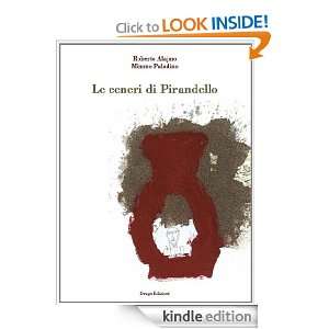 Le ceneri di Pirandello (Italian Edition) Roberto Alajmo   