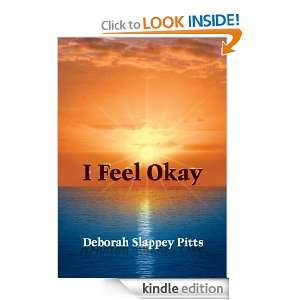 Feel Okay Slappey Pitts  Kindle Store