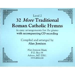  32 More Roman Catholic Hymns With CD   Level 2 Musical 