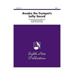  Awake the TrumpetÄôs Lofty Sound Musical Instruments