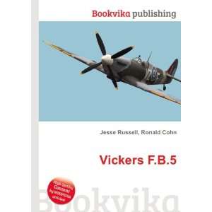  Vickers F.B.5 Ronald Cohn Jesse Russell Books