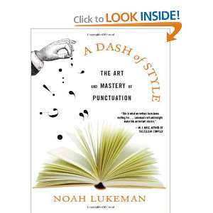 Start reading A Dash of Style The Art and Mastery of Punctuation on 