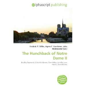  The Hunchback of Notre Dame II (9786132673589) Books