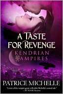 Taste for Revenge, Vampire Patrice Michelle