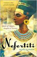   Nefertiti by Michelle Moran, Crown Publishing Group 