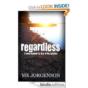 Regardless MK Jorgenson  Kindle Store