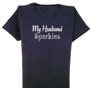 RHINESTONE MY HUSBAND SPARKLES T SHIRT XS XXL twilight  