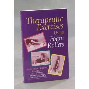  Therapeutic Exercises Using Foam Rollers Health 