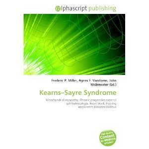 Kearns Sayre Syndrome (9786134084994) Books