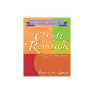  The Craft of Revision, Anniversary Edition, 5th Edition 