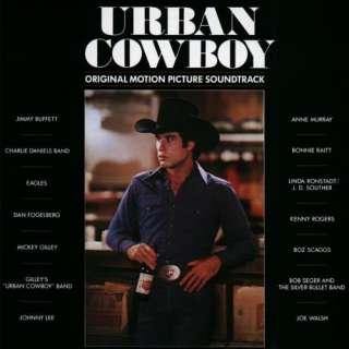  Urban Cowboy Soundtrack Urban Cowboy Soundtrack