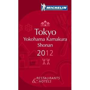  MICHELIN Guide Tokyo Yokohama Shonan 2012 Restaurants 