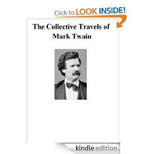 The Works of Mark Twain, Volume One (Trave Stories) [Kindle Edition]