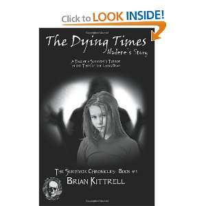   Times (a zombie apocalypse novel) [Paperback] Brian Kittrell Books