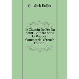   Sous Le Rapport Commercial (French Edition) Gottlieb Koller Books