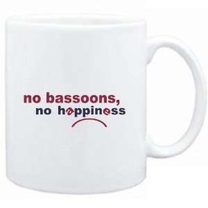  Mug White  NO Bassoons NO HAPPINESS Instruments Sports 