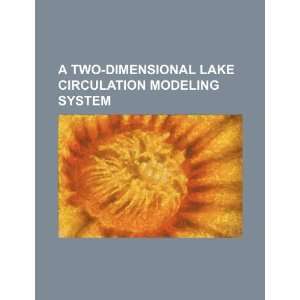  A two dimensional lake circulation modeling system 