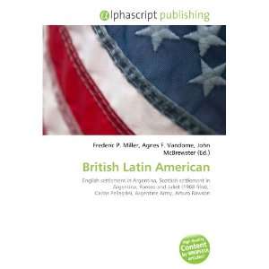  British Latin American (9786133741515) Books