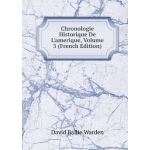   De Lamerique, Volume 3 (French Edition) David Bailie Warden Books