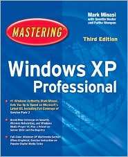 Mastering Windows XP Professional, Third Edition, (0782143822), Faithe 