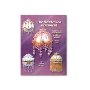  The Beadecked Ornament Book 2